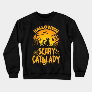 Cat halloween Scary Cat Lady, catoween Crewneck Sweatshirt